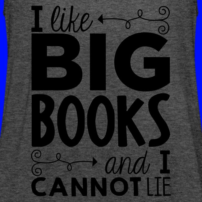 I Like Big Books Cannot Lie Funny Teacher T-Shirt