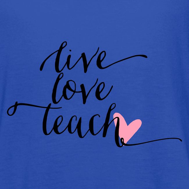 Live Love Teach Calligraphy Heart Teacher T-Shirt