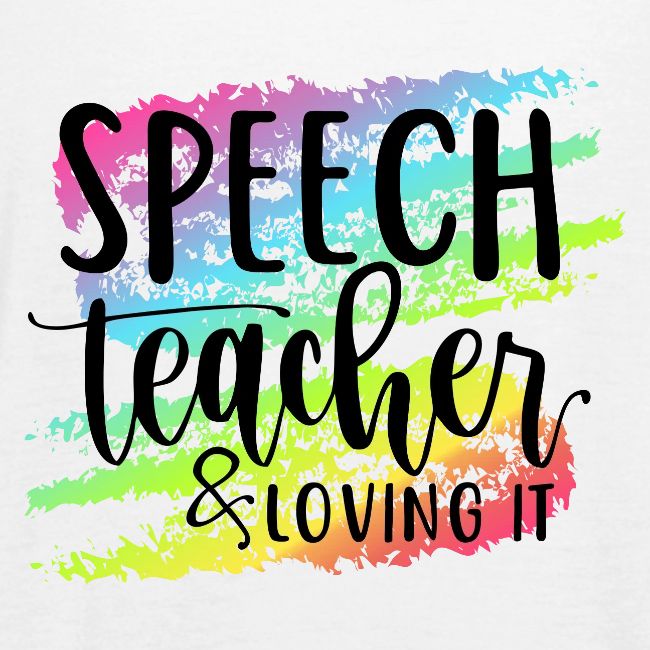 Speech Teacher & Loving It Teacher T-Shirts