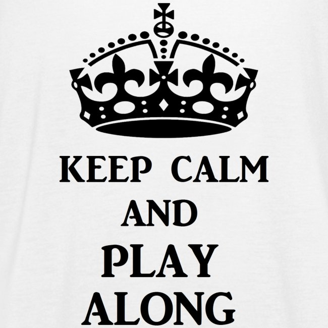 keep calm play along blk