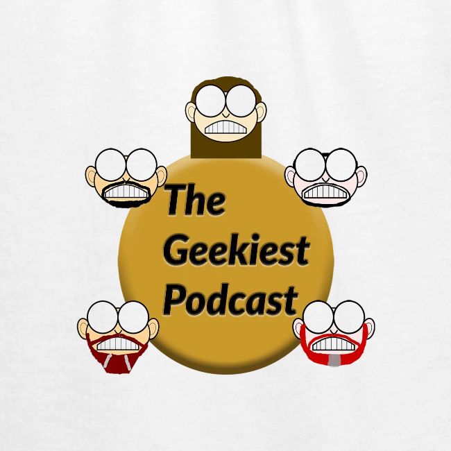#WeAreTheGeekiest