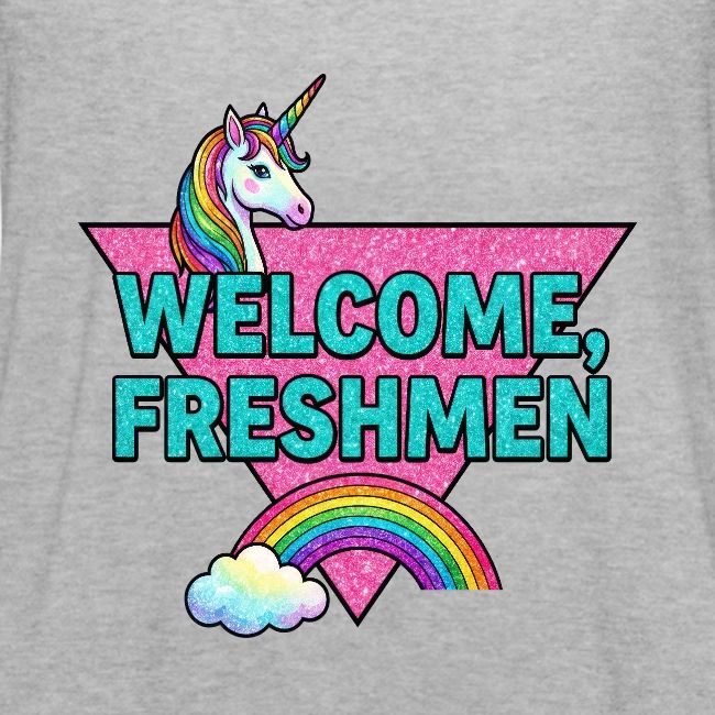 "Welcome, Freshmen"