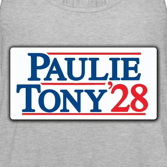 Paulie and Tony for Co-President 2028