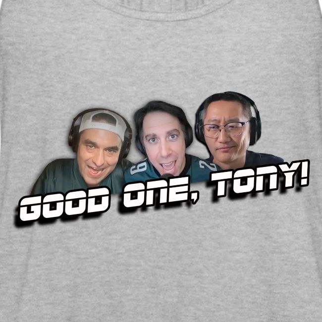 GOOD ONE, TONY! (with Fusco Show back)