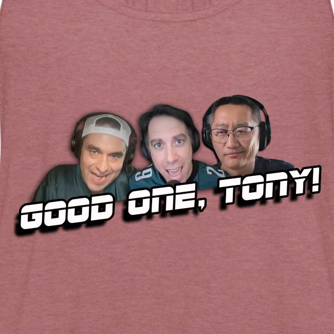 GOOD ONE, TONY! (with Fusco Show back)