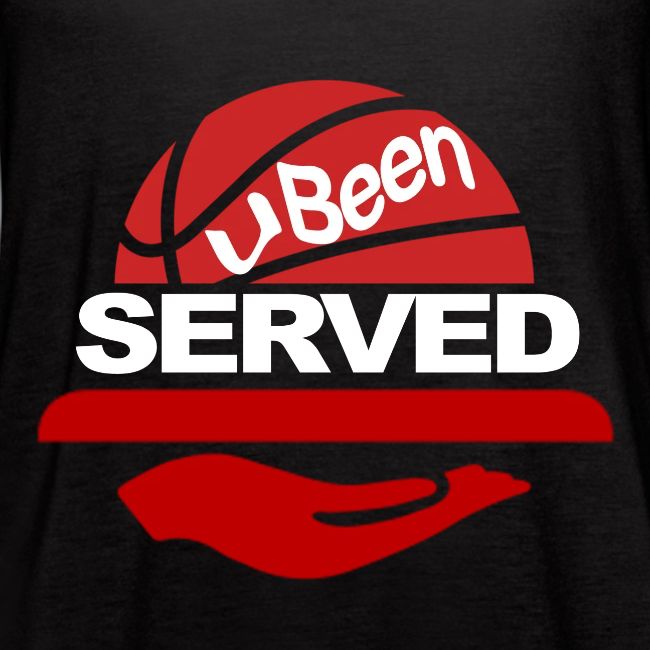 YOU BEEN SERVED