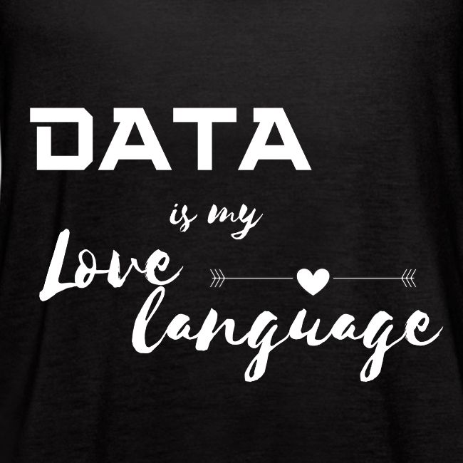 Data is My Love Language (dark)