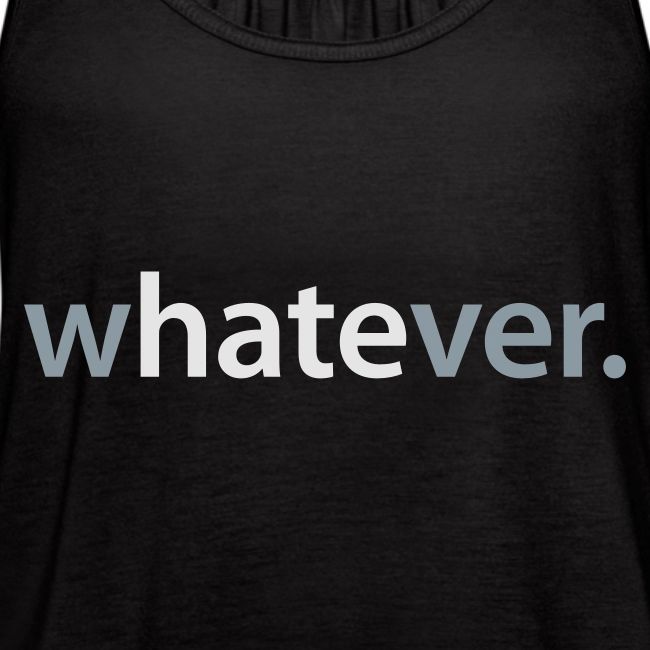 wHATEver
