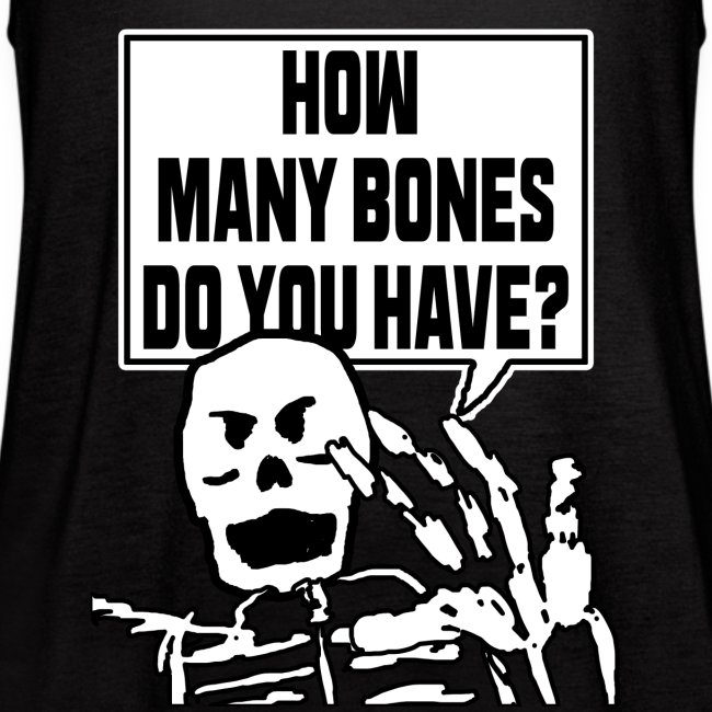 HOW MANY BONES DO YOU HAVE?