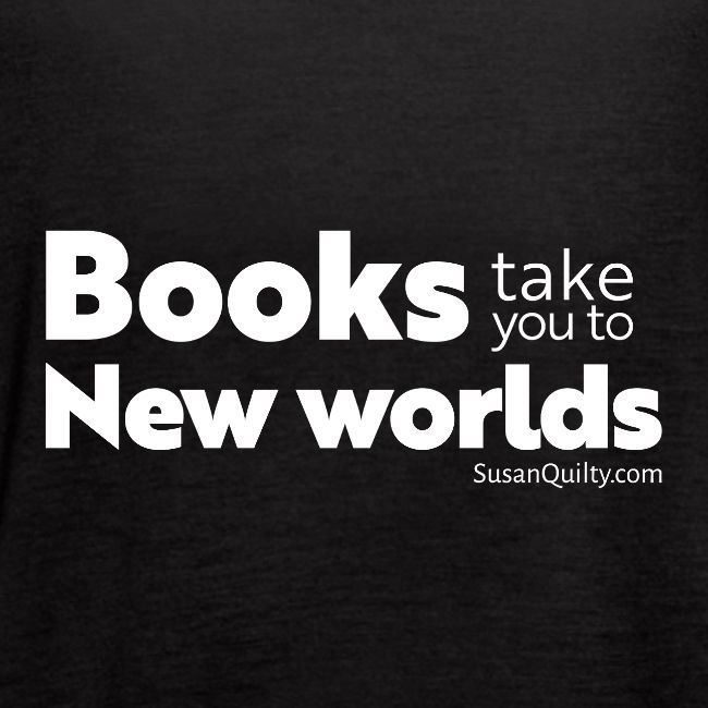 Books Take You to New Worlds (white text)