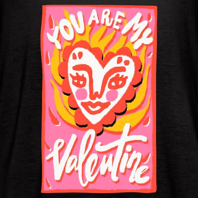 You are my Valentine