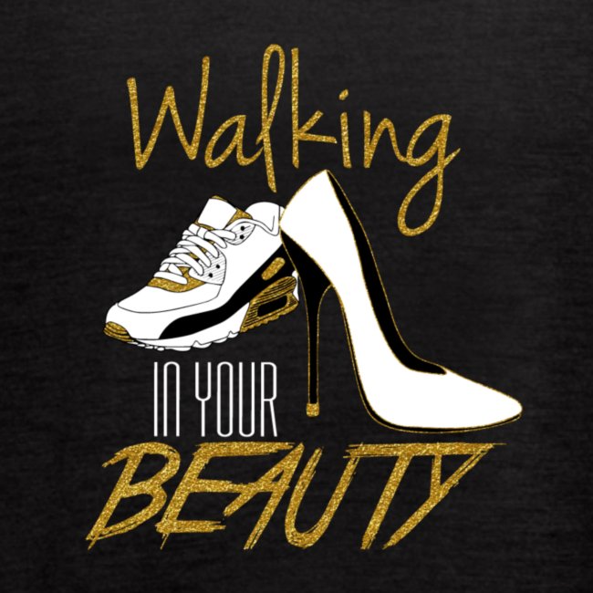 Walking in your Beauty tshirt