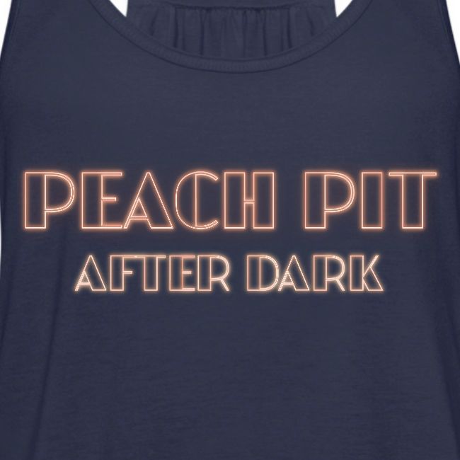 Peach Pit After Dark!