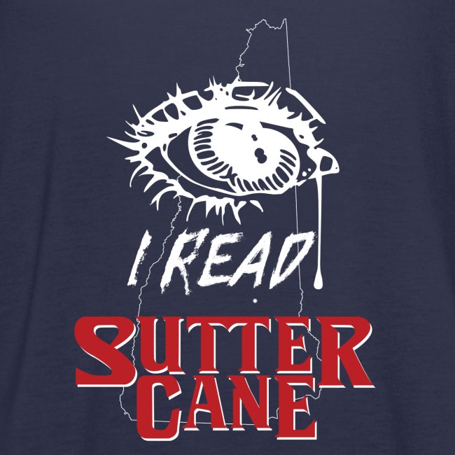 I Read Sutter Cane - Reader's Eye