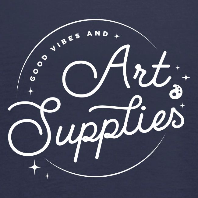 Good Vibes and Art Supplies White
