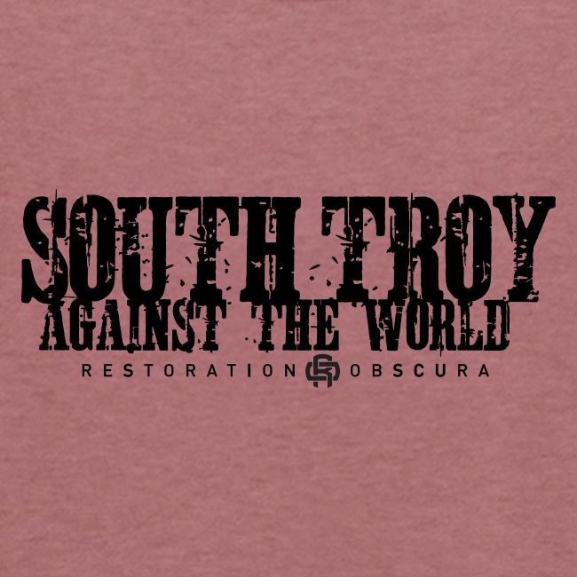 RO South Troy Against the World Broken Dark