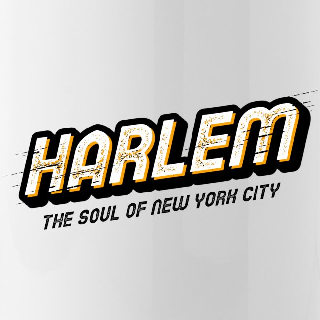 Harlem - The Soul of New York City