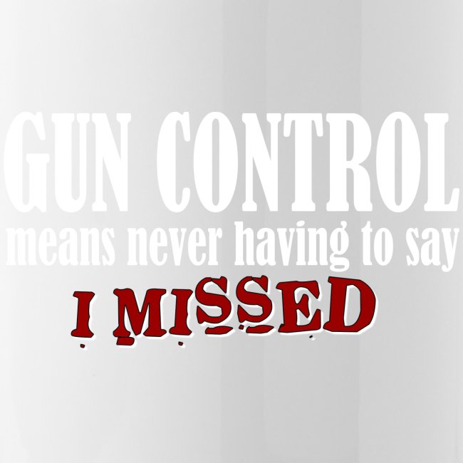 Gun Control I Missed