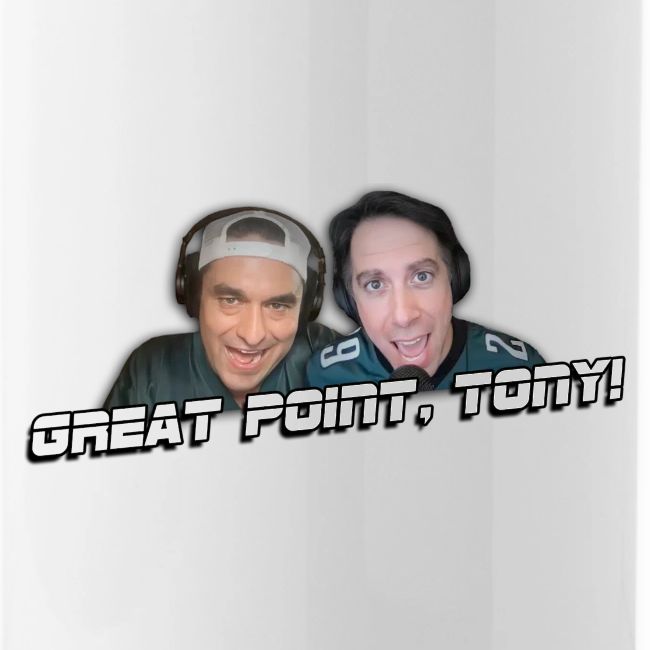 GREAT POINT, TONY! (No glow)