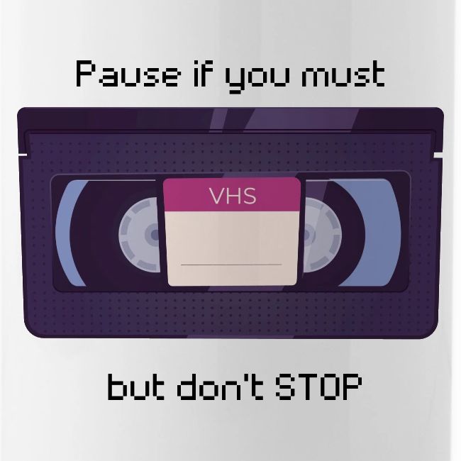 Pause bud don't Stop VHS