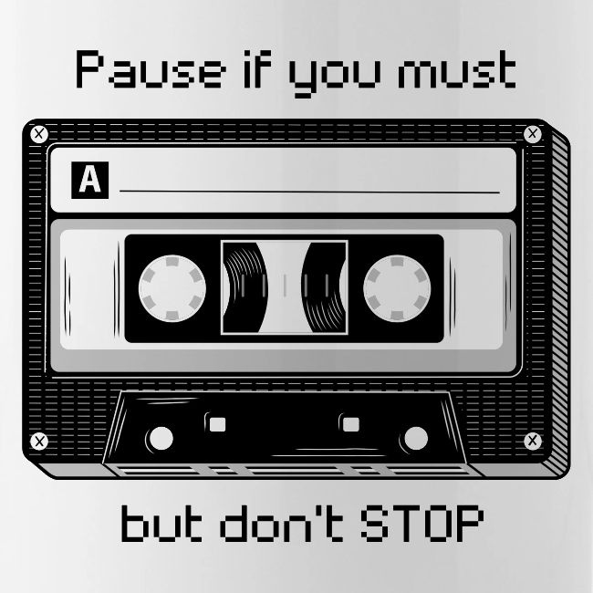 Pause but don't Stop Cassette