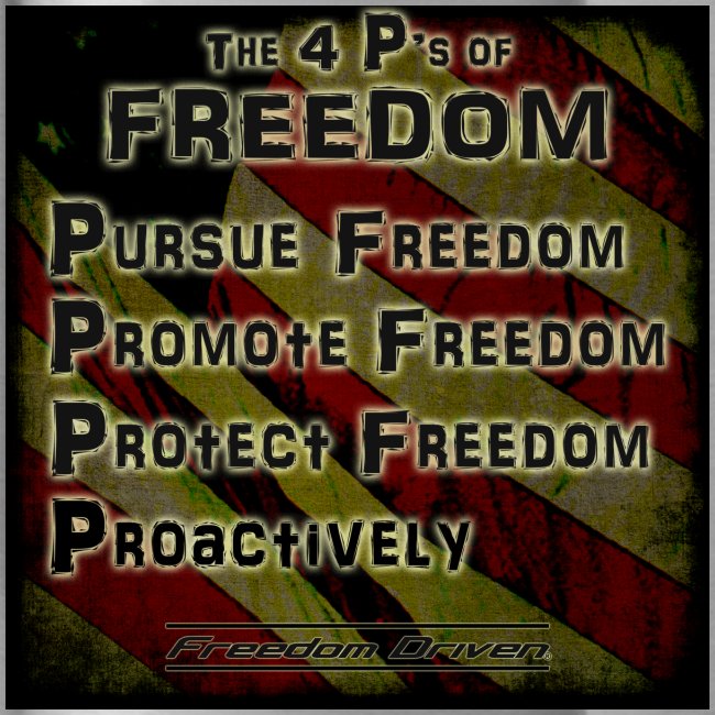 The 4 Ps of Freedom