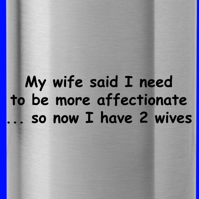Affectionate - 2 Wives