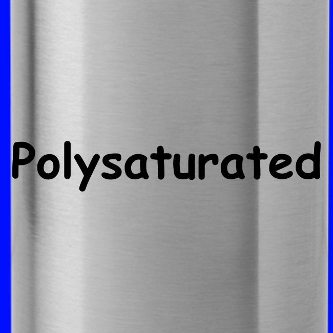Polysaturated