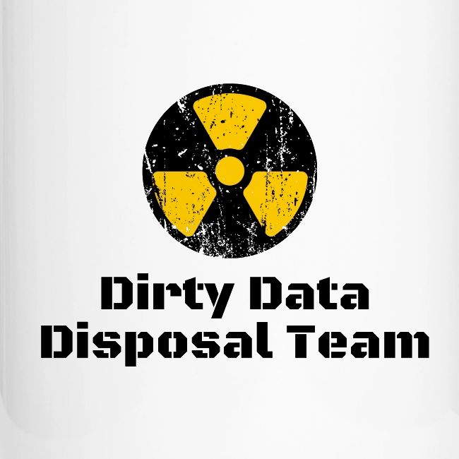 Dirty Data Disposal Team