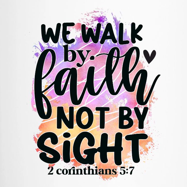 Harmony Collection - We Walk by Faith not by Sight