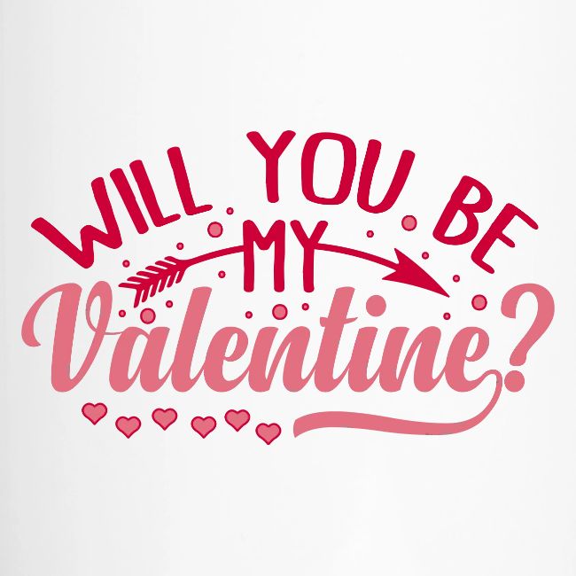 Will you be my Valentine #2