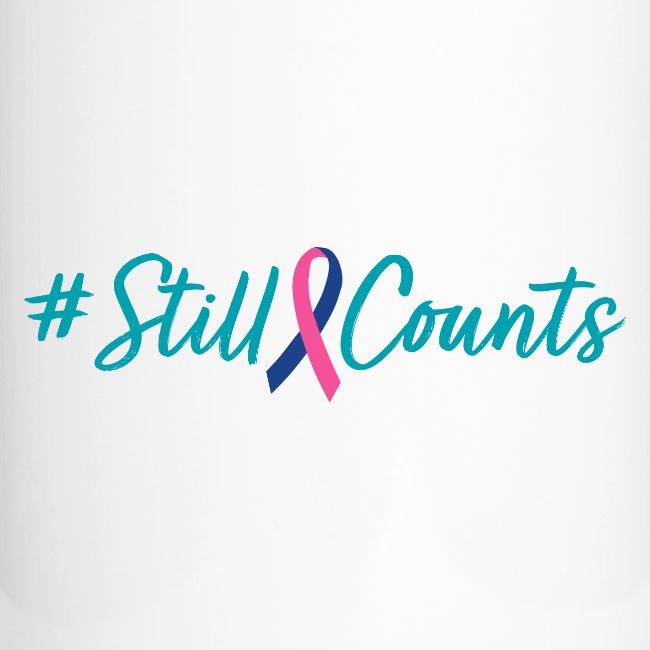 Your Baby #StillCounts (Customizable)