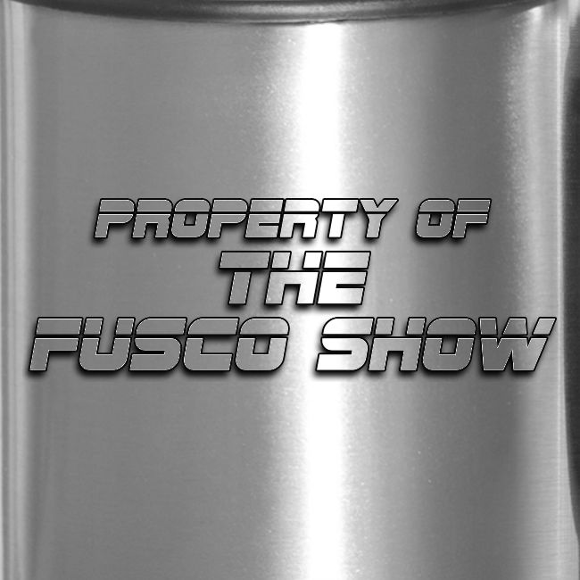 PROPERTY OF FUSCO SHOW