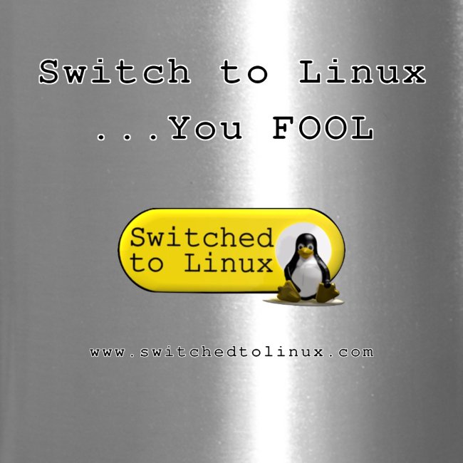 Switch to Linux You Fool