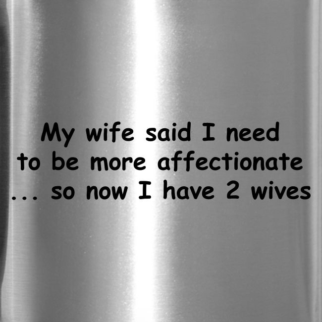 Affectionate - 2 Wives