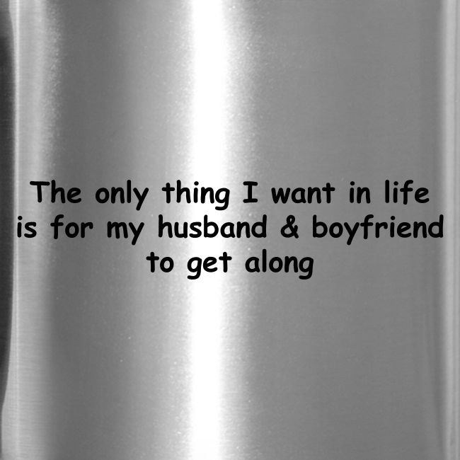 Get Along - Husband & Boyfriend