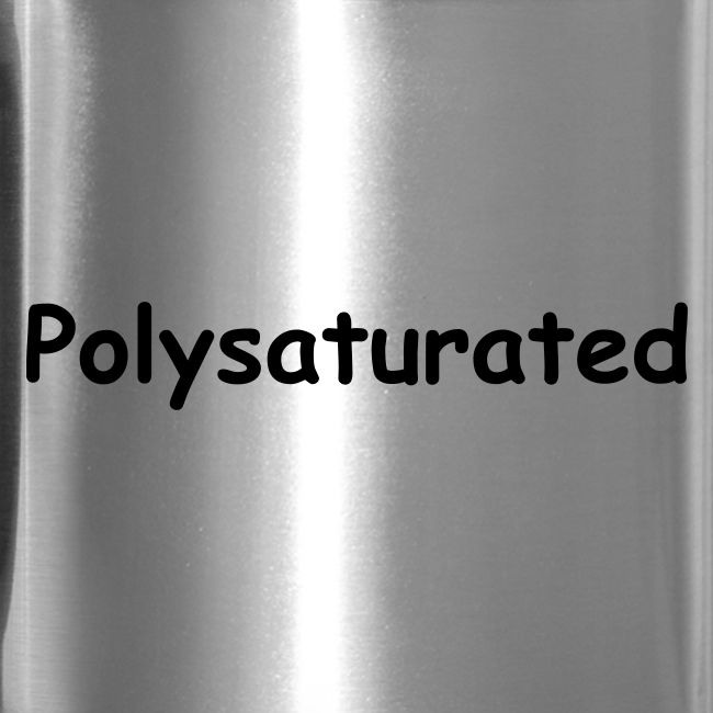 Polysaturated