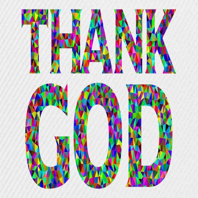 THANK GOD