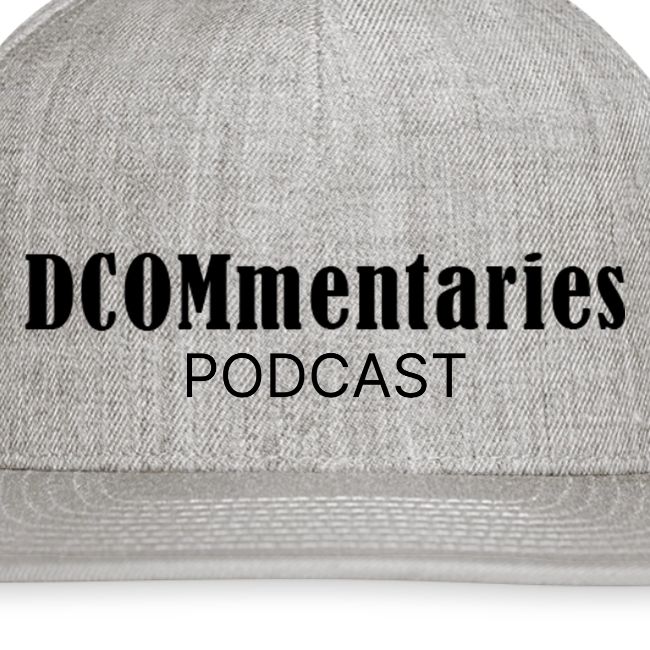 DCOMmentaries Podcast