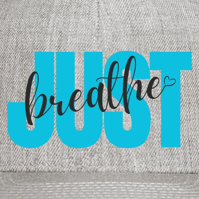 Just Breathe