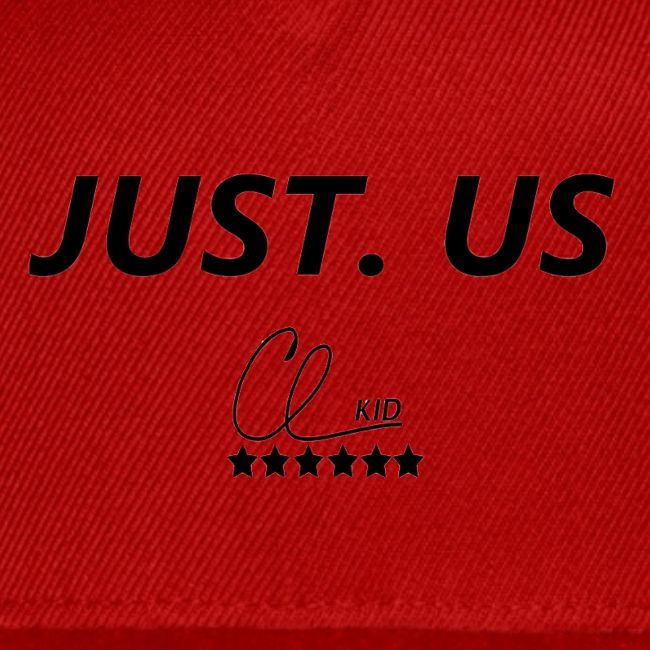 Just. Us