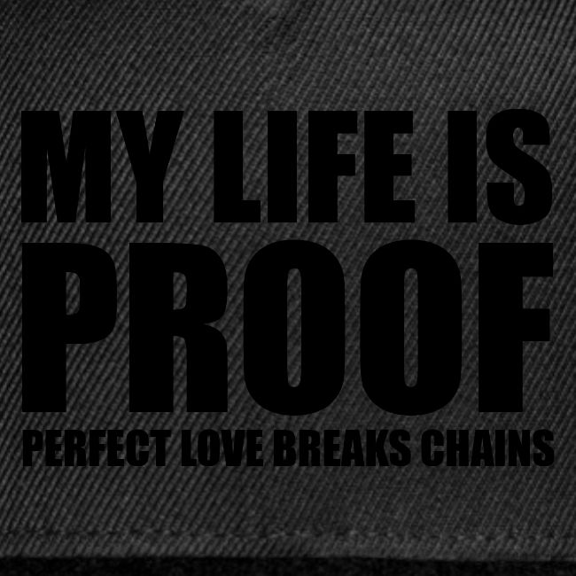 Proof: Perfect Love Breaks Chains