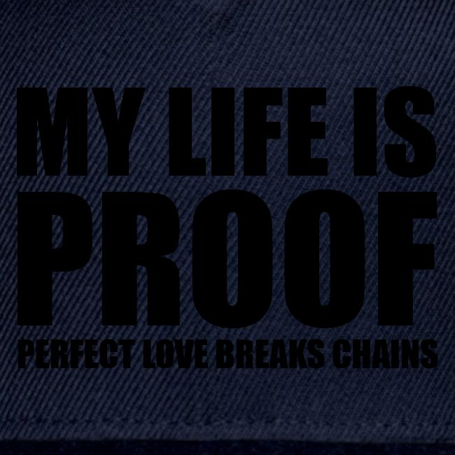 Proof: Perfect Love Breaks Chains