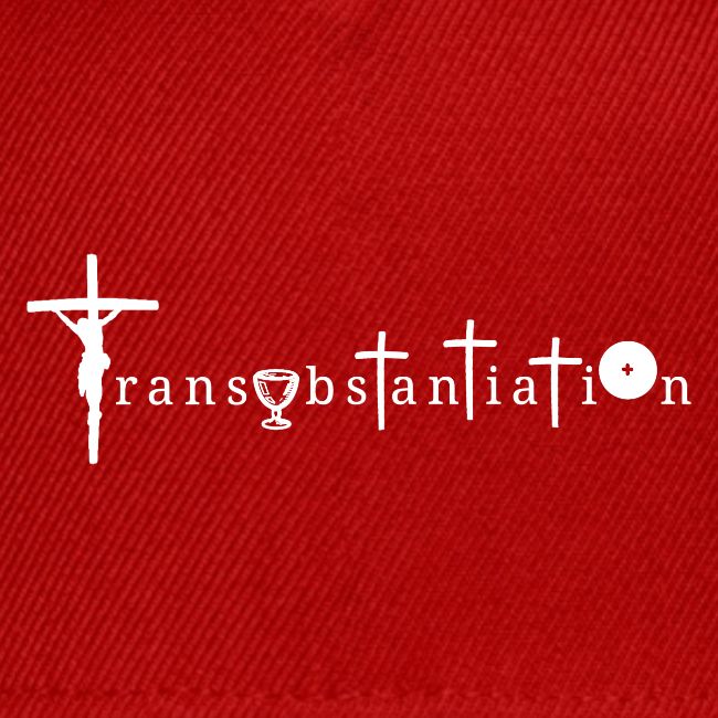 Transubstantiation