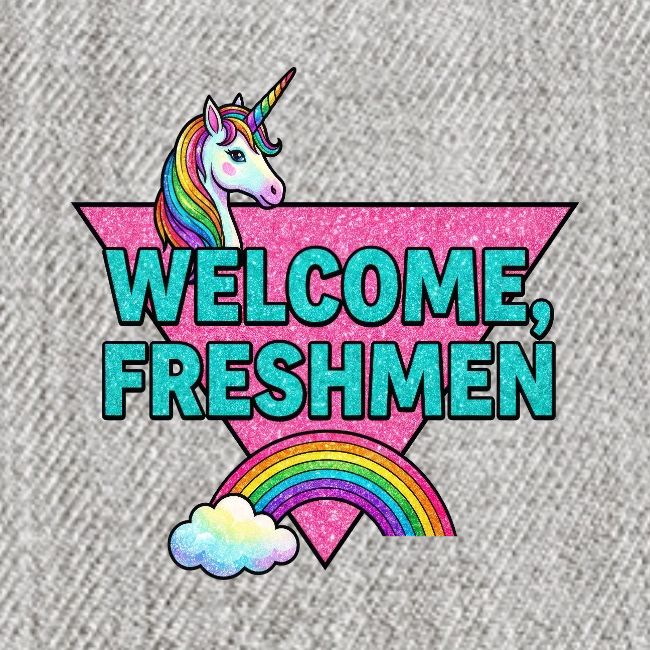"Welcome, Freshmen"