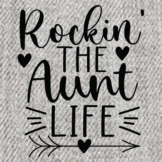 Rocking the Aunt Life
