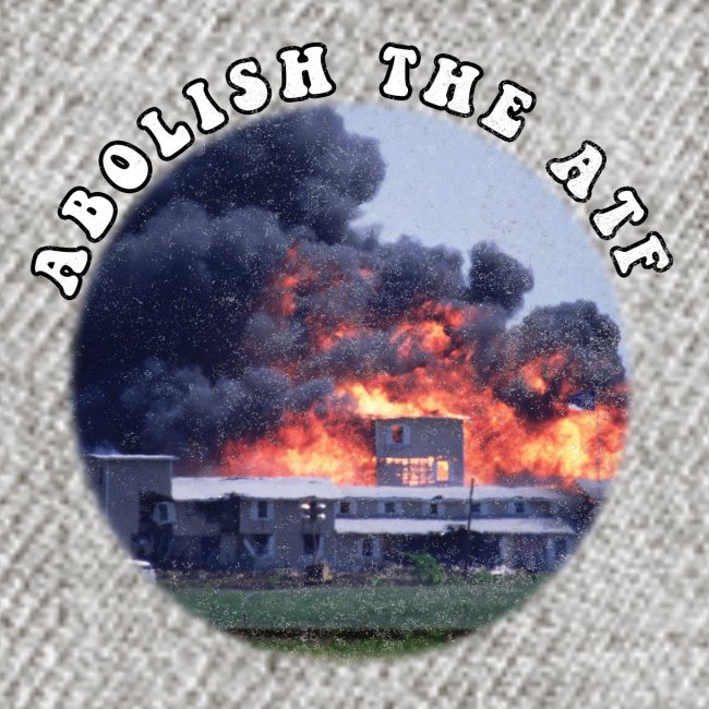 Abolish the ATF Distressed
