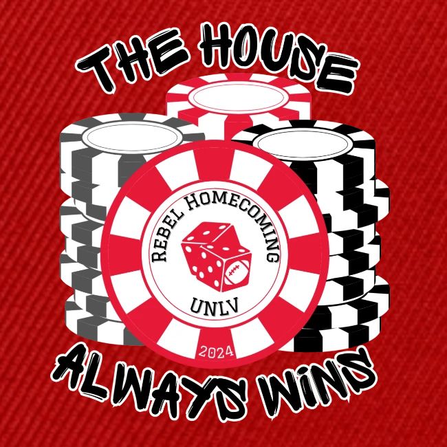 The House Always Wins Homecoming