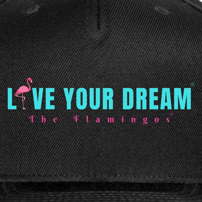 Live Your Dream w/Flamingo Bird