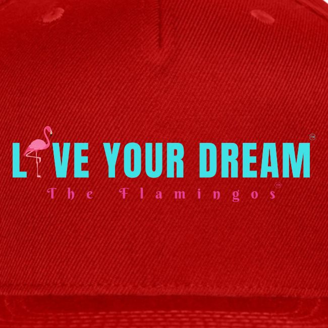 Live Your Dream w/Flamingo Bird